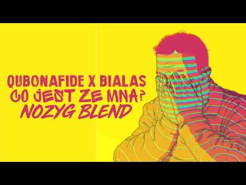 Quebonafide x Białas - Co jest ze mną? [Nożyg Blend]
