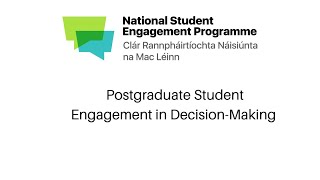 Postgraduate Student Engagement in Decision-Making
