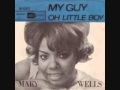 Oh Little Boy- Mary Wells