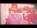 Oh Mounam Pesum Kannamma Unna Ispade Rajavum Idhaya Raniyum Whatsapp Status