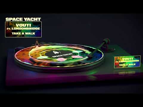 VOUTI - Take A Walk (ft. LondonBridge)