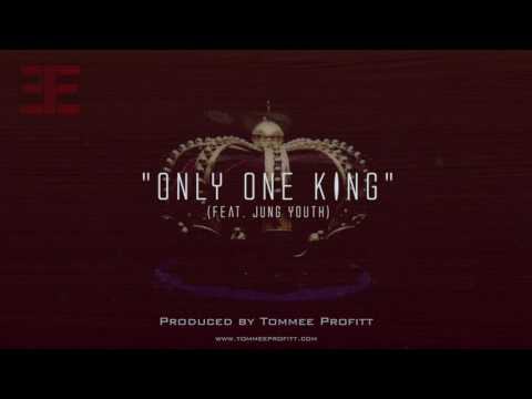 Only One King (feat. Jung Youth) - Tommee Profitt