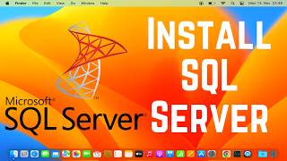 How To Install SQL Server on Mac (M1 | M2 | M3)