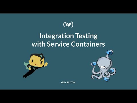 Integration Testing with Service Containers Webinar