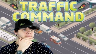 YOU STOP, AND YOU GO! - Traffic Command