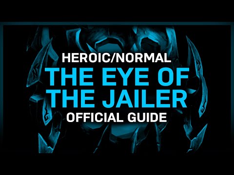 The Eye of the Jailer - Heroic/Normal - Official Guide - Sanctum of Domination