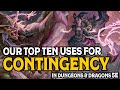 Our Top Ten Uses of the Contingency Spell in D&D 5e