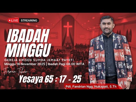 IBADAH MINGGU, 16 NOVEMBER 2025 || Pdt. FANDRIAN HUKAPATI, S. Th