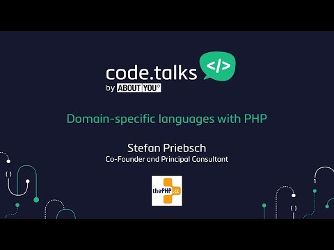 code.talks 2017 - Domain-specific languages with PHP (Stefan Priebsch)