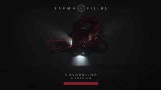 Karma Fields | Colorblind ft. Tove Lo (OddKidOut Remix)