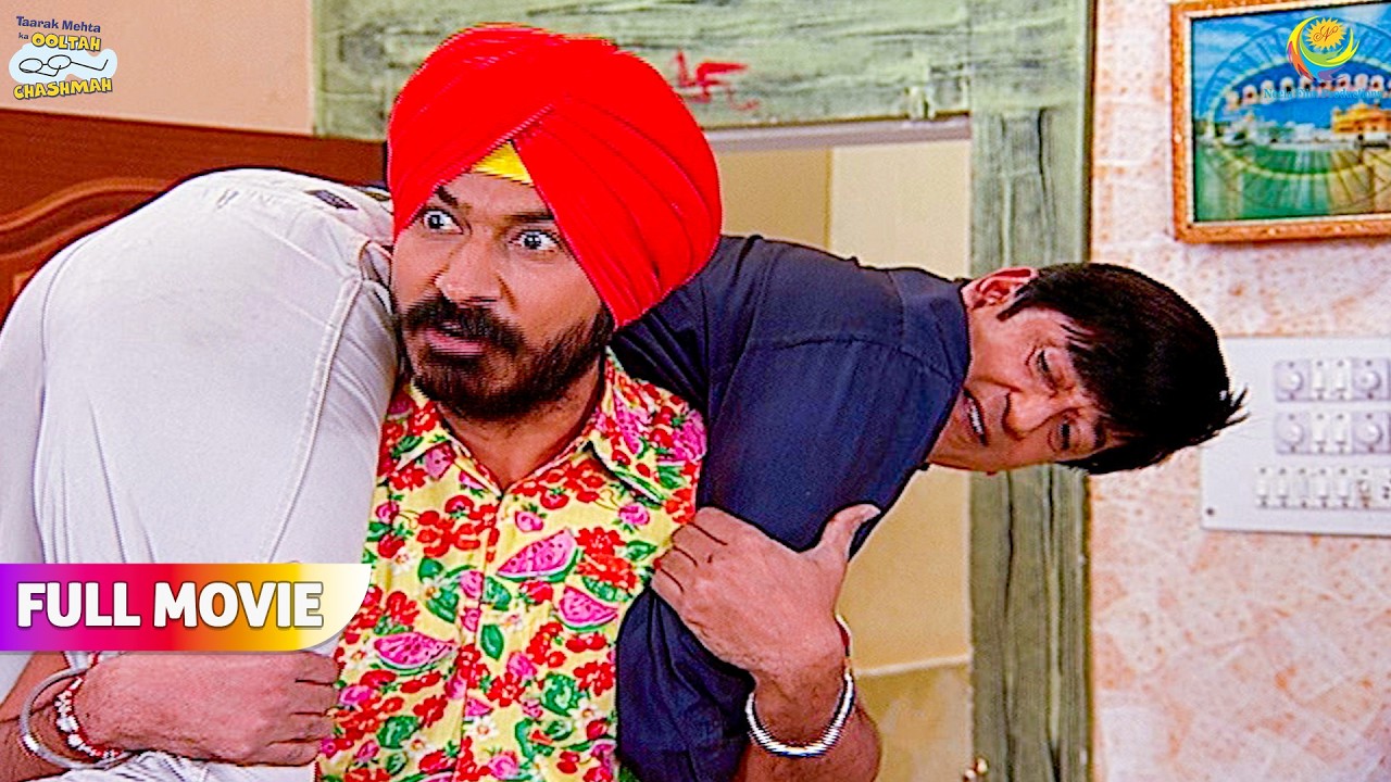 Sodhi Ke Gharpe Ghuse Chor ! | FULL MOVIE | Taarak Mehta Ka Ooltah Chashmah
