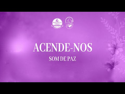 SOM DE PAZ 2K25 - LOUVOR | ACENDE-NOS