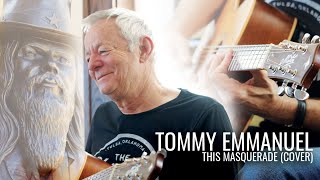 TOMMY EMMANUEL Performs Leon Russell’s “This Masquerade,&quot; Impromptu Rendition