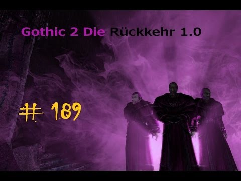 Let´s Play Gothic 2 Die Rückkehr #189 - Drachensnapper statt Feldräuber