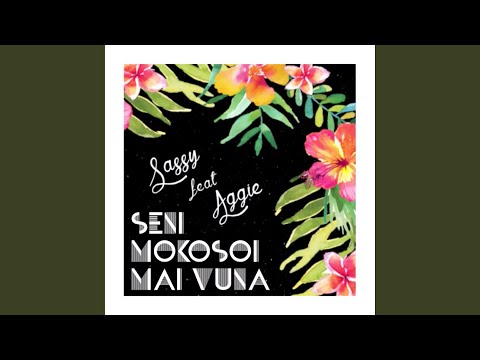 Seni Mokosoi Mai Vuna