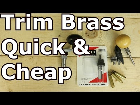 How To Trim Brass Cheap and Fast!