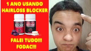 RESULTADOS [ 1 ANO DEPOIS ] HAIRLOSS BLOCKER FUNCIONA MESMO ? HAIRLOSS BLOCKER FUNCIONA ? CALVICE