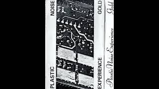 Plastic Noise Experience – Gold   1990 [Album]