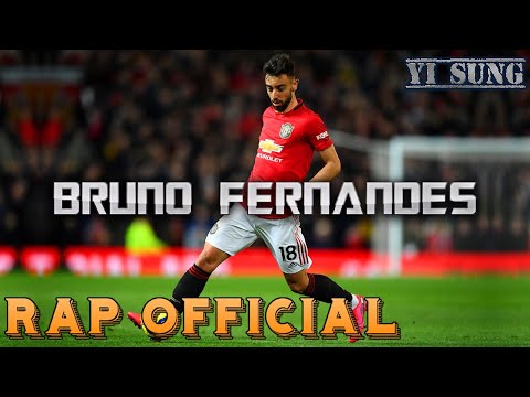 Rap về Bruno Fernandes - Yi Sung Nguyễn