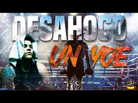 Un Yoe - Desahogo (Video Official)