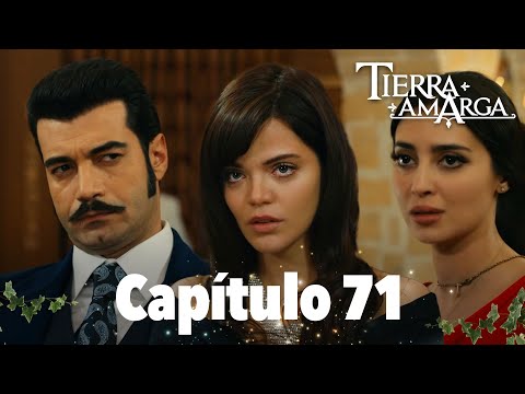 Tierra Amarga - Capítulo 71