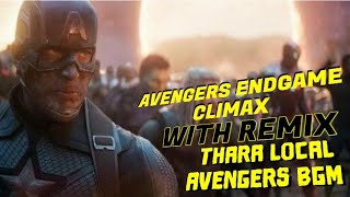 Avengers Endgame climax with Thara local Avengers 