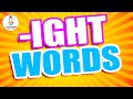 IGHT Words For Kids Read The IGHT Words Word Family Series