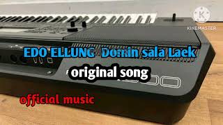 Download lagu EDO ELLUNG Domin sala Laek original song official music πΉπ€2025 mp3 Download lagu EDO ELLUNG Domin sala Laek original song official music πΉπ€2025 mp3