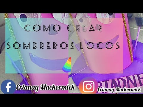 Como hacer SOMBRERO LOCO en casa con $20 pesos fácil