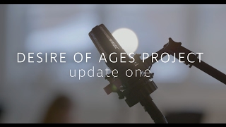 DESIRE OF AGES PROJECT // update one