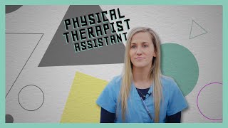 I Want That Job!: Physical Therapist Assistant