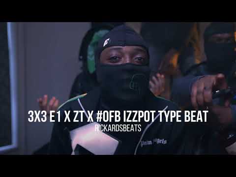 *FREE* #3x3 E1 x ZT x #OFB Izzpot type Beat - (Prod. RickardsBeats x KSharp)