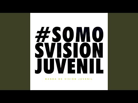 Toda La Gloria A El - Visión Juvenil