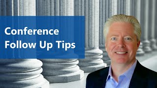 The #1 Follow-Up Mistake After Conferences (and How to Fix It)