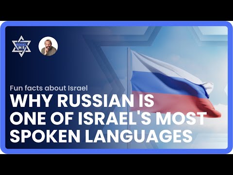 Why Russian is One of Israel's Most Spoken Languages