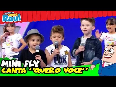 MINI FLY - "QUERO VOCÊ" NO PALCO DO PROGRAMA RAUL GIL!