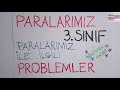 3. Sınıf  Matematik Dersi  Paralarımız 3.SINIF PARALARIMIZ DERSLERİNİZDE BAŞARILI OLMAK İSTİYORSANIZ... 1-Derste öğretmeninizi iyi dinleyin. konu anlatım videosunu izle