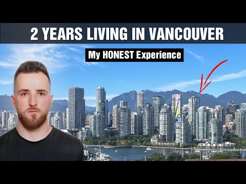 2 Years Living in Vancouver | MY Experience