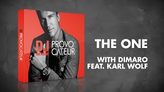 DJ Antoine & Dimaro feat. Karl Wolf – The One (Radio Edit)