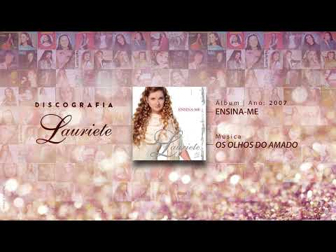 Os Olhos Do Amado - Lauriete
