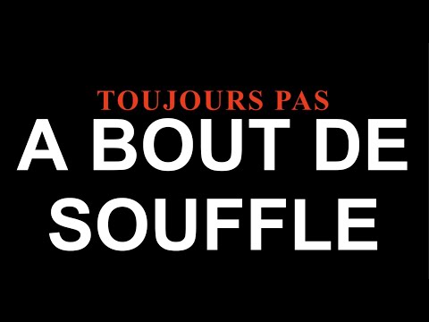 Toujours pas à bout de souffle. Teaser