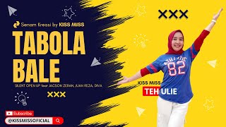 Download lagu TABOLA BALE - SILET OPEN UP feat JACSON ZERAN, JUAN REZA, DIVA | SENAM KREASI By KISS MISS Teh ULIE mp3
