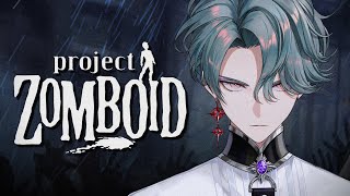 【Project Zomboid】First time Zomboid with EN【NIJISANJI EN | Freodore】