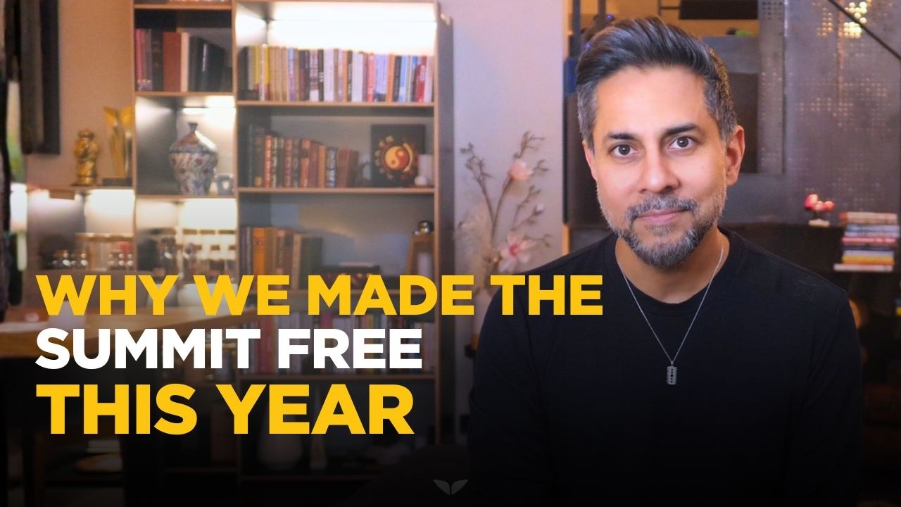 Why I'm Making The Manifesting Summit Free This Year | Vishen Lakhiani