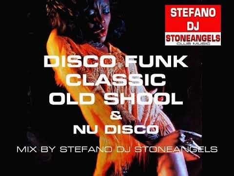 DISCO FUNK CLASSIC OLD SCHOOL MIX BY STEFANO DJ STONEANGELS