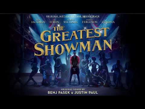 The Greatest Showman - Never Enough (Male Version)