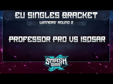 Professor Pro vs Isdsar - EU Singles Bracket: Quarterfinals - Smash Summit 10 |Fox vs Captain Falcon