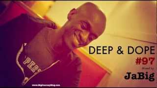 Afro Latin Soul Deep House Music DJ Mix by JaBig (DEEP & DOPE 97)