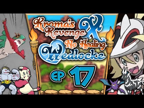FLYING A LITTLE TOO HIGH! [VS KORRINA] | Pokémon X "No Healing" REVENGE Wedlocke | PART 17