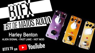 Video thumbnail for BTFX Harley Benton - Alien signal - Fast Lane - Hot Mod by BTFX tv